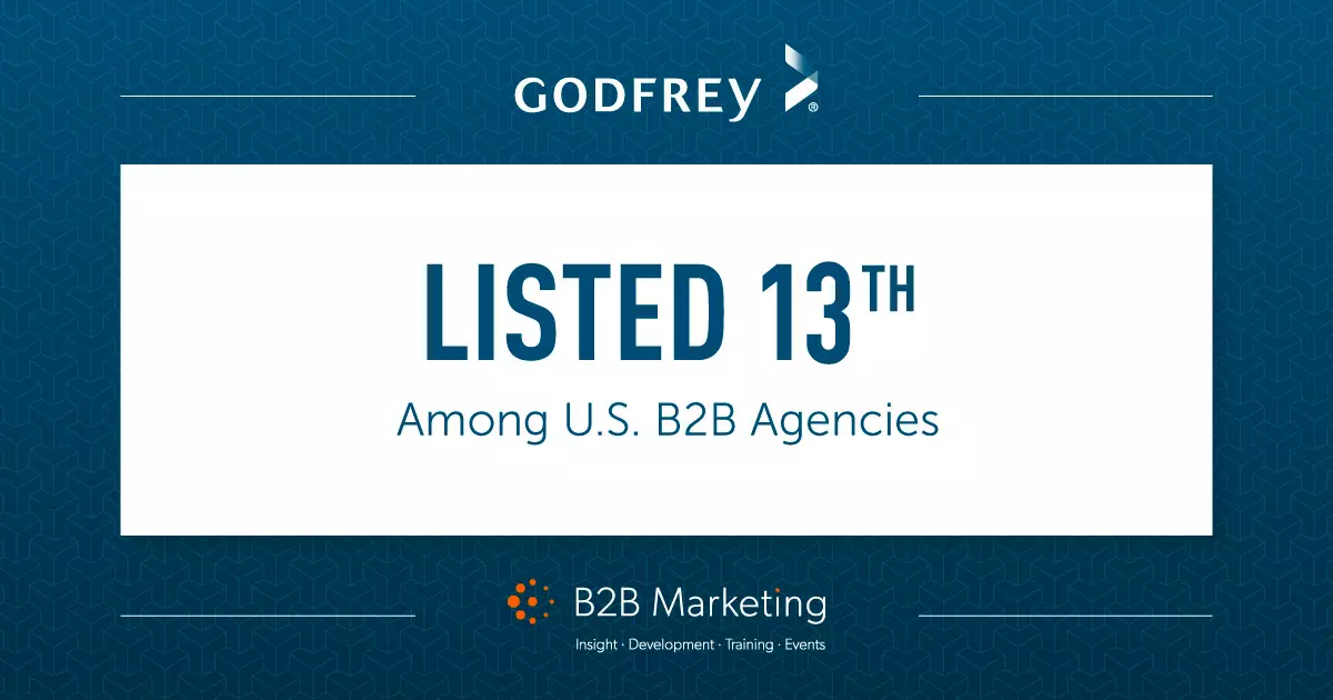 Godfrey 13th in top US B2B marketing agencies